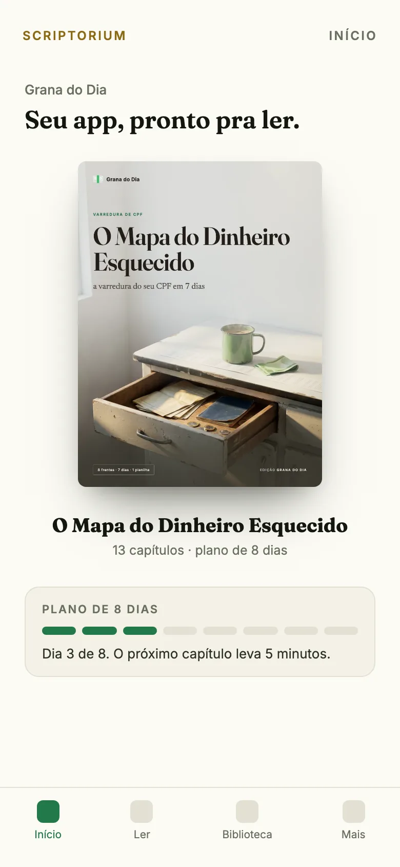 Capa do app: o ebook O Mapa do Dinheiro Esquecido aberto na tela Início, com o plano de 8 dias